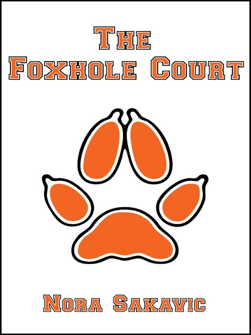 Title details for The Foxhole Court by Nora Sakavic - Available